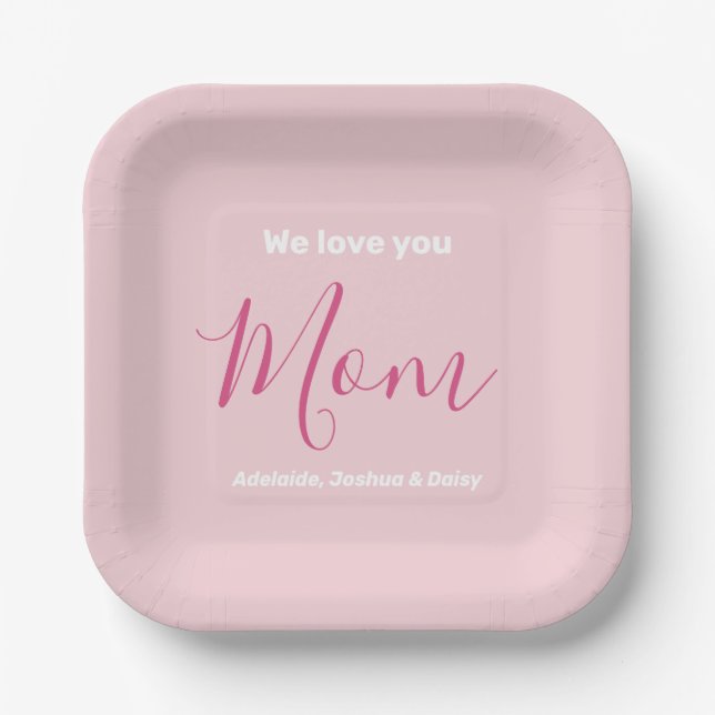 We Love You Mom Pink Minimalist  Paper Plates (Front)