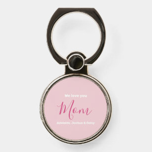 We Love You Mom Pink Minimalist  Phone Ring Stand