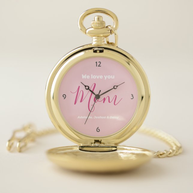 We Love You Mom Pink Minimalist  Pocket Watch (Inside)