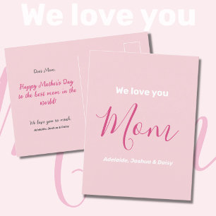 We Love You Mom Pink Minimalist Postcard