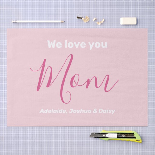 We Love You Mom Pink Minimalist  Tissue Paper (Craft)