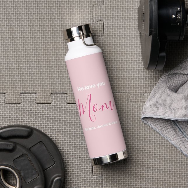 We Love You Mom Pink Minimalist  Water Bottle (Gym)
