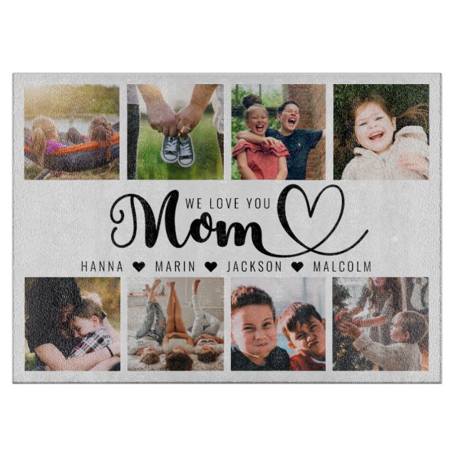 We Love You Mom Script Kids Names Photo Collage Cutting Board (Front)