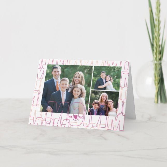 We Love You, Mom! x3 Card (Front)