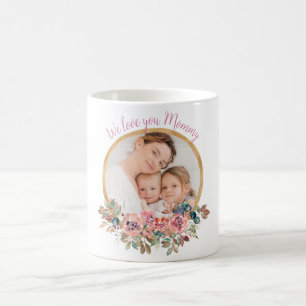 We love you mommy 1 photo watercolor flowers coffee mug