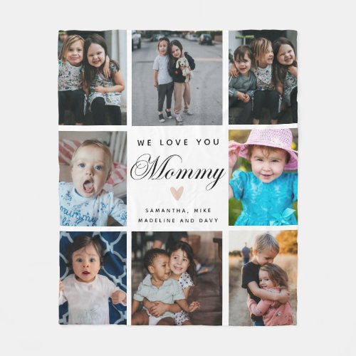 We Love You Mommy Family 8 Photos Names Fleece Blanket