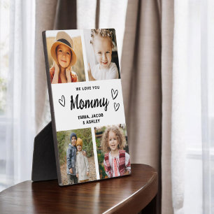 We Love You Mommy Family Modern Photo Collage Plaque