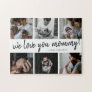 We Love You Mommy Modern 6 Photo Collage Mother's Jigsaw Puzzle