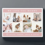 We Love You Mommy Mother's Day Plaque<br><div class="desc">Give this lovely photo gift to your favorite person!</div>