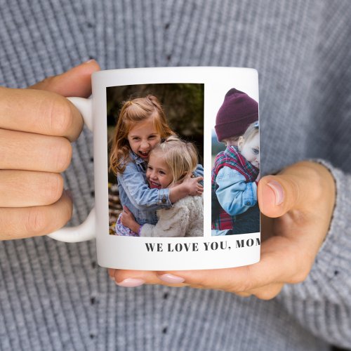 We Love You Mommy Personalized Custom Mug
