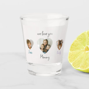 We Love You Mommy - Personalized Photos Shot Glass