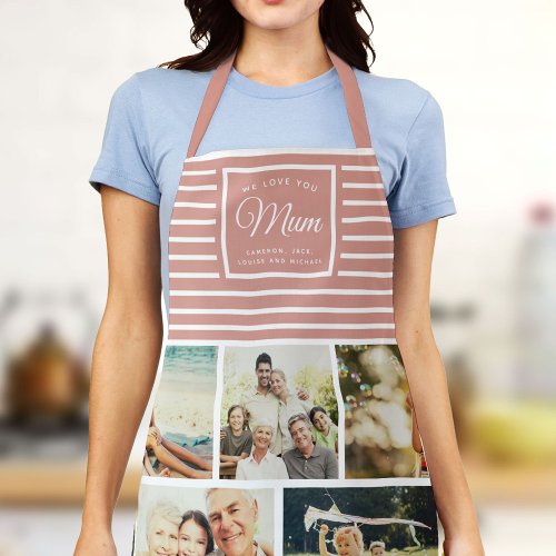 WE LOVE YOU MUM Family Photo Collage Script Modern Apron