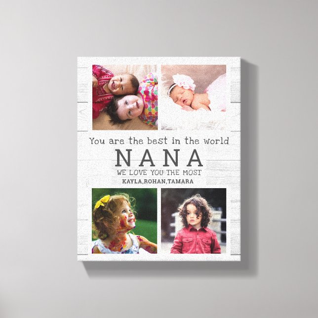 We Love You Nana 4 Photo Collage Gray Wood  Canvas Print (Front)