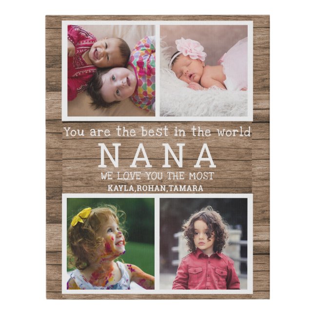 We Love You Nana 4 Photo Collage Wood Faux Canvas Print (Front)