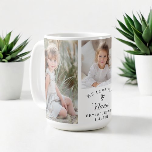 We Love You Nana Grandchildren Photo Collage Coffee Mug