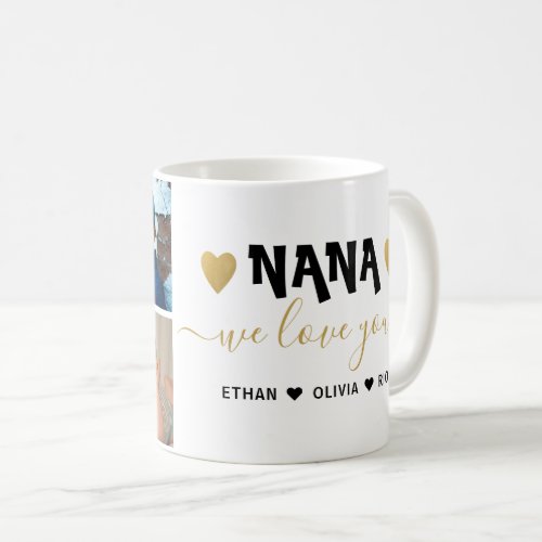 We Love You Nana Grandkids 3 Photo Collage     Coffee Mug