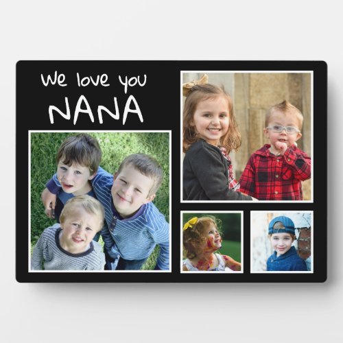 We Love You Nana Grandkids 4 Photo Collage Plaque