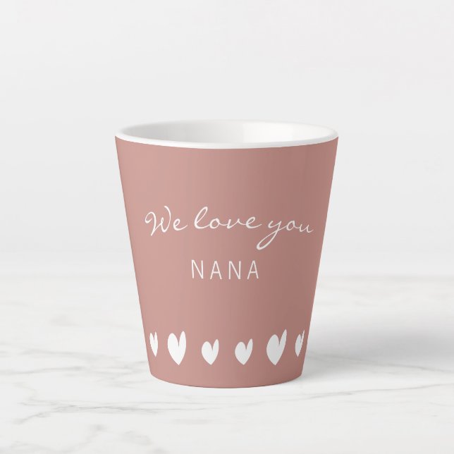 We Love you Nana Heart Salmon II Latte Mug (Front)