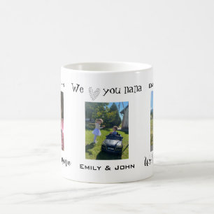 We Love You Nana Personal Photo Mug