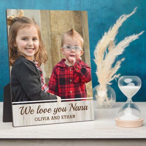 We Love You Nana Rustic Wood Grandchildren Photo   Plaque