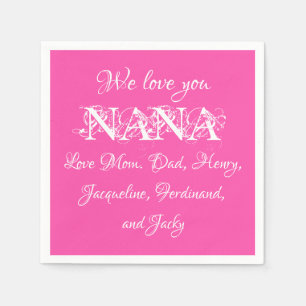 We Love You Nana Script Family Names Cute Paper Napkins
