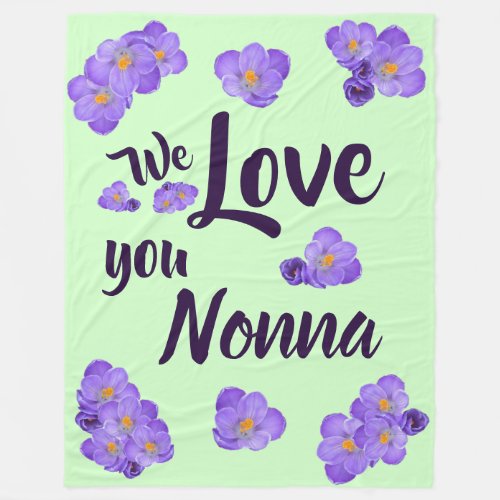 We Love You Nonna Fleece Blanket