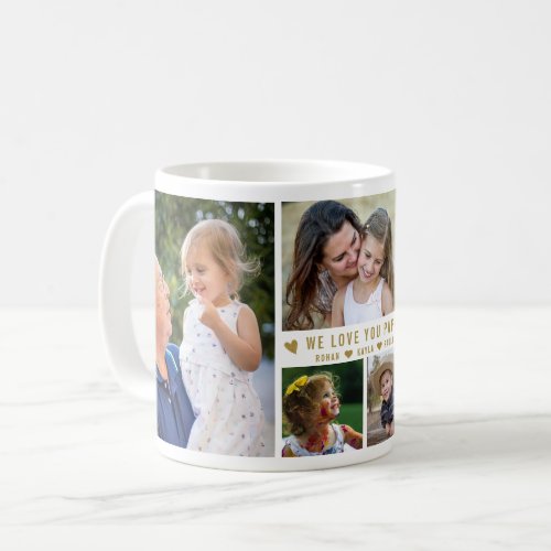 We Love You Papa 5 Photo Collage Coffee Mug