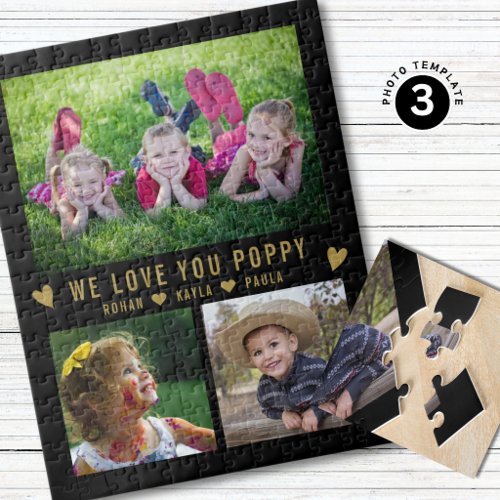 We Love You Poppy Grandkids 3 Photo Collage Black Jigsaw Puzzle