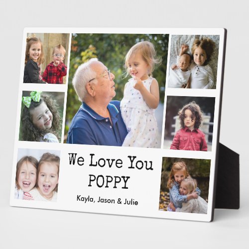 We Love You Poppy Grandkids 7 Photo Collage      Plaque