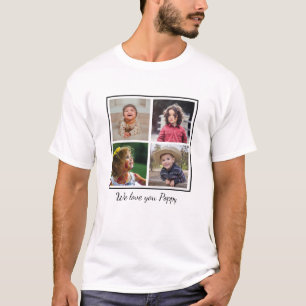 We Love You Poppy Grandpa 4 Photo Collage T-Shirt