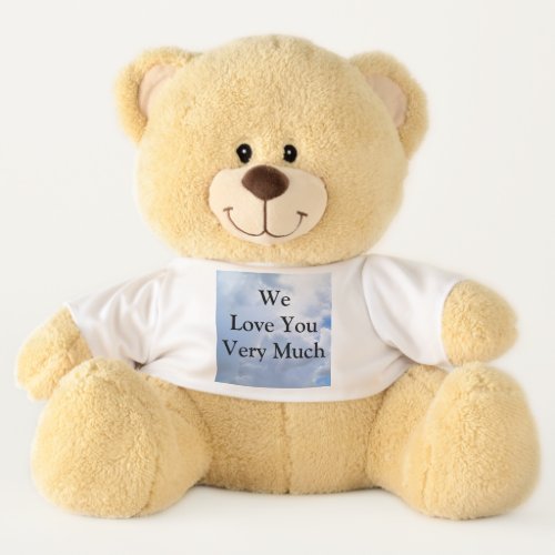 We Love You  Teddy Bear