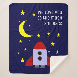 We Love You To The Moon And Back Space Rocket Sherpa Blanket