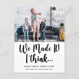 We Made It Funny Happy New Year Holiday Postcard