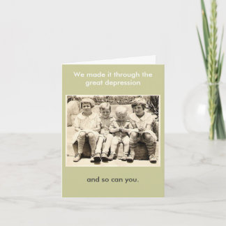 We made it through the great depression card