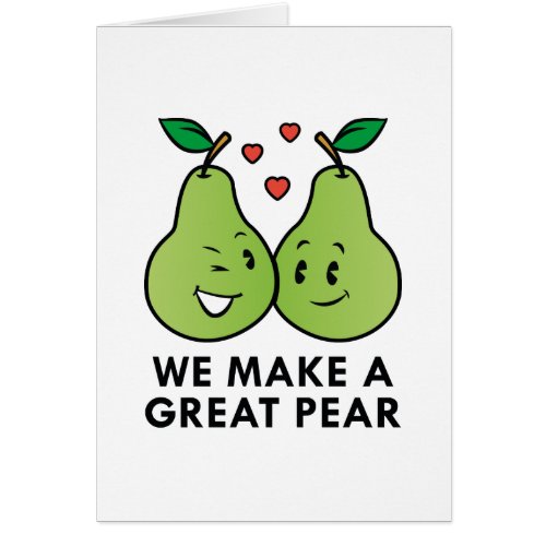 We Make A Great Pear