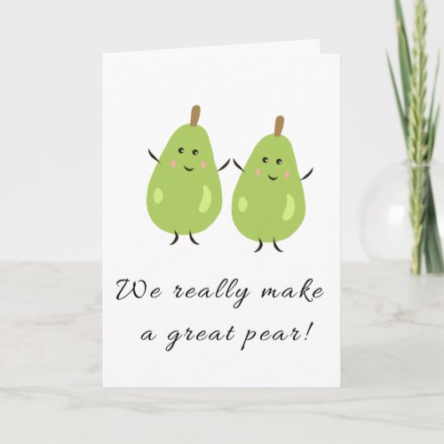 We make a great pear card