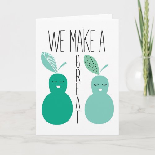 We make a great pear card