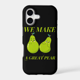 WE MAKE A GREAT PEAR funny love iPhone 17 Case