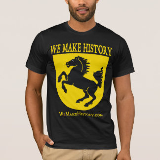 We Make History T-Shirt