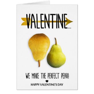 We make  the perfect pear Valentine's Day Card
