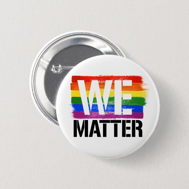 WE MATTER BUTTON (Front & Back)