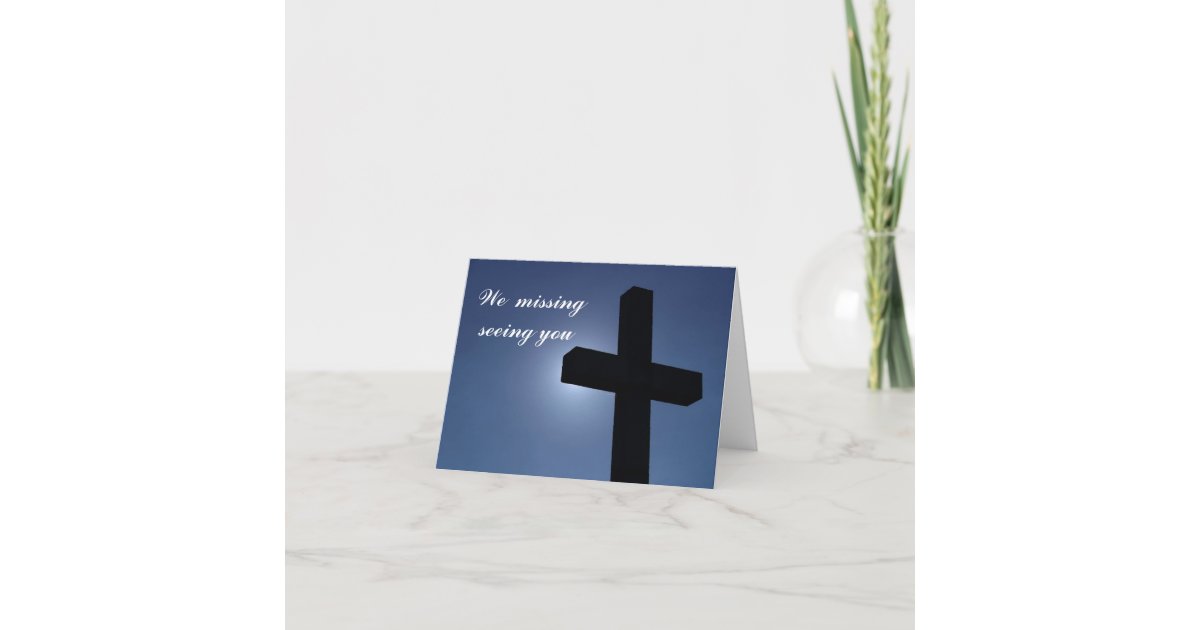 we-miss-seeing-you-card-zazzle