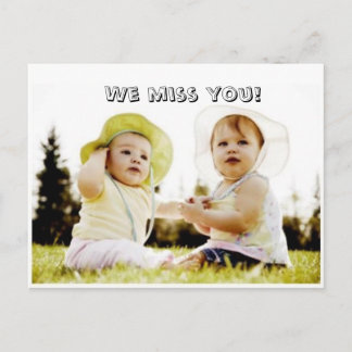We miss you! postcard