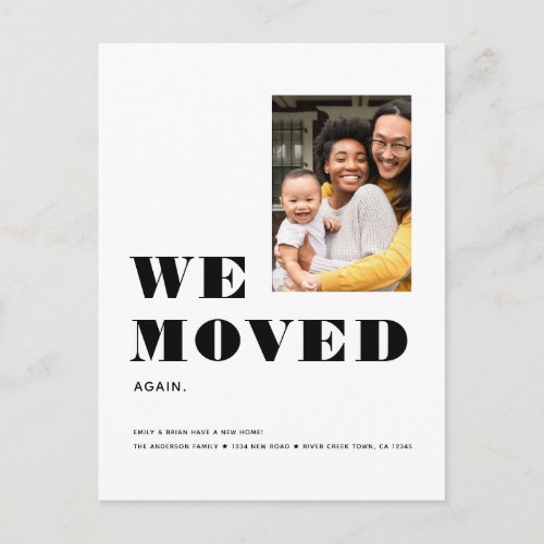 WE MOVED AGAIN Simple Minimalist Photo Moving Announcement Postcard