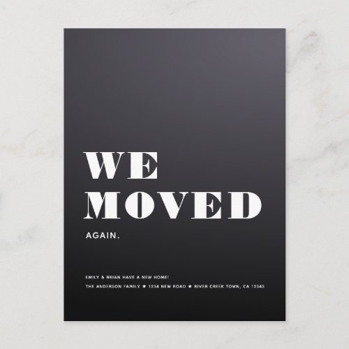 WE MOVED AGAIN Simple Modern Minimalist Moving Ann Announcement Postcard