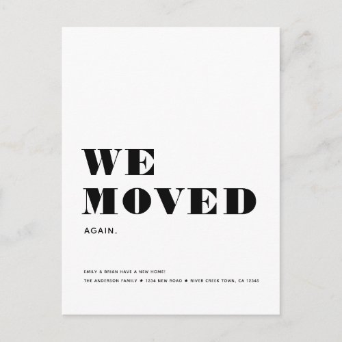 WE MOVED AGAIN Simple Modern Minimalist Moving Announcement Postcard