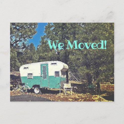 We Moved Announcement Vintage Camping Trailer Postcard