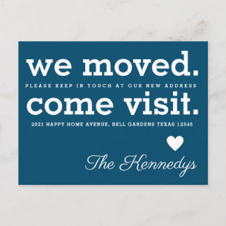 We Moved Come Visit Typography New Home Blue Announcement Postcard