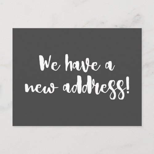 We Moved New Home  Brush Lettering in Black Postcard