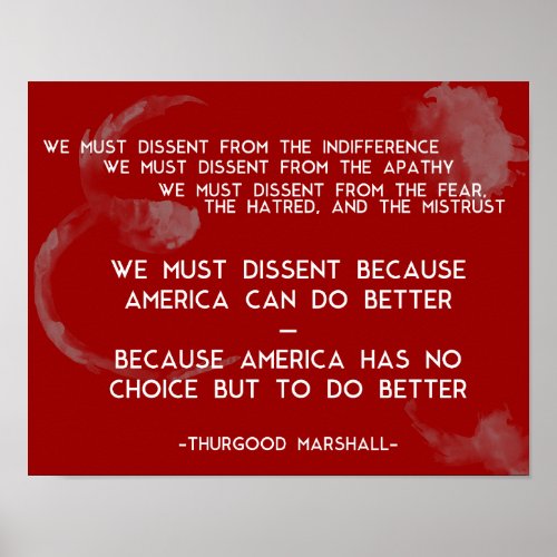 We must dissent Thurgood Marshall Poster